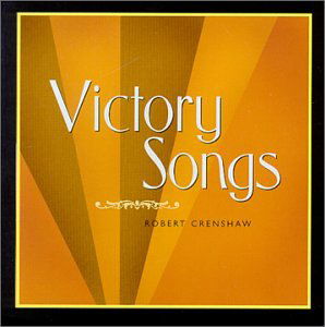 Victory Songs - Robert Crenshaw - Musik - GADFLY - 0076605226725 - 15. august 2000