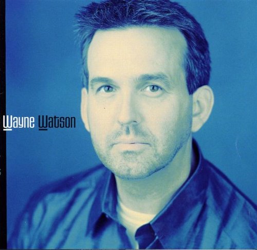 Cover for Wayne Watson (CD) (2002)