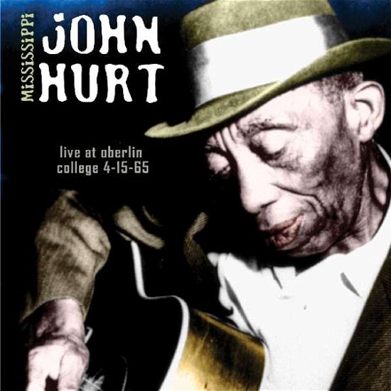 Cover for Mississippi John Hurt · Live at Oberlin College (CD) (2019)