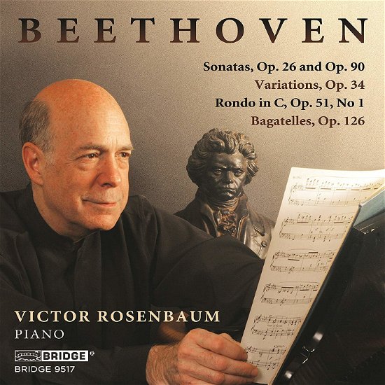 Cover for Victor Rosenbaum · Ludwig van Beethoven: Sonatas Op. 26 and Op.90 / Variations Op. 34 / Rondo in C Op. 51 No. 1 / Bagatelles Op. 126 (CD) (2019)