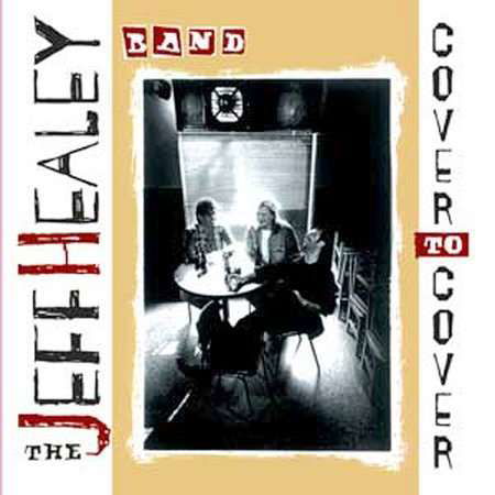 Cover to Cover - Jeff Healey - Musik - COLLECTABLES - 0090431946725 - 27. April 2004