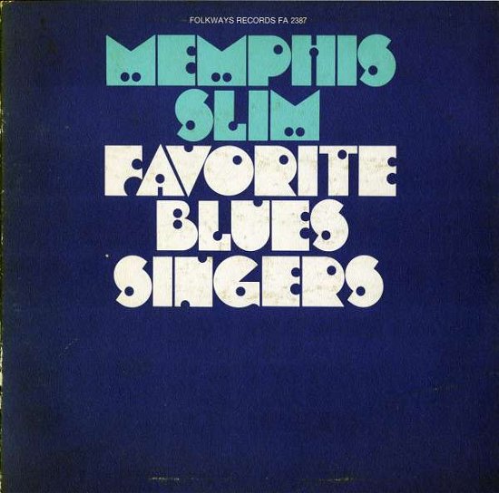 Memphis Slim - Favorite Blues Singers - Memphis Slim - Musik - FAB DISTRIBUTION - 0093070238725 - 30. maj 2012