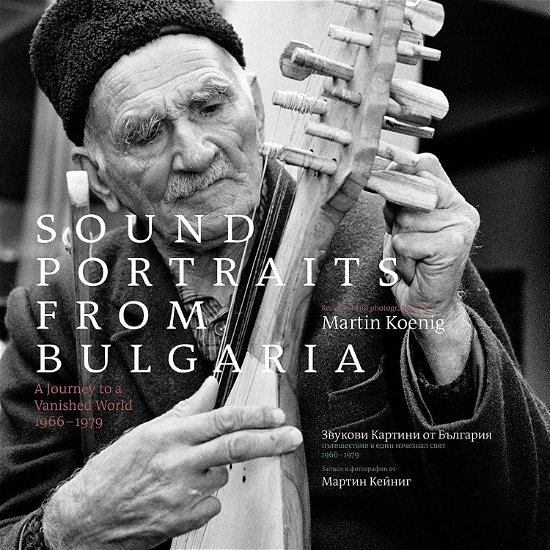 Cover for Sound Portraits From Bulgaria: A Journey To A Vanished World 1966-1979 (Bog/CD) (2019)