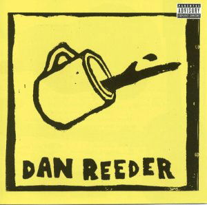 Dan Reeder - Dan Reeder - Musiikki - OH BOY - 0094012002725 - lauantai 30. kesäkuuta 1990