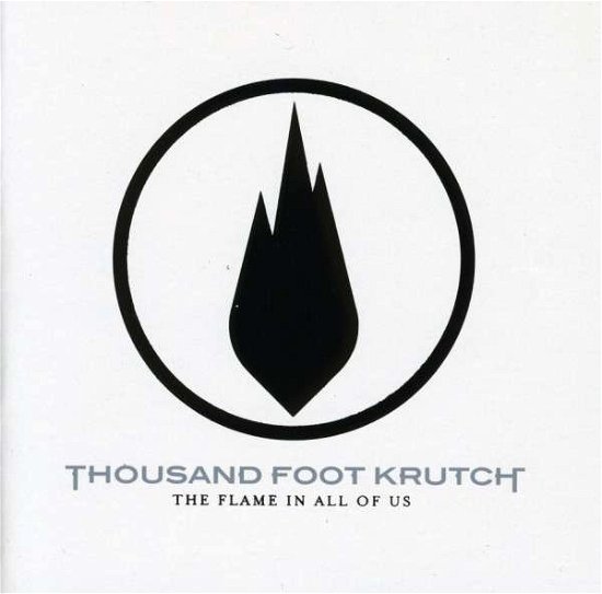Cover for Thousand Foot Krutch · Thousand Foot Krutch-flame in All of Us (CD) (2007)