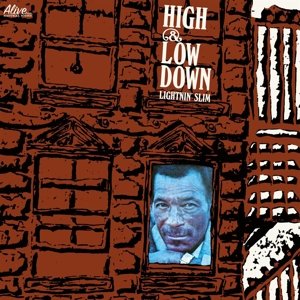 Cover for Lightnin' Slim · High &amp; Lowdown (CD) [Reissue edition] [Digipak] (2013)