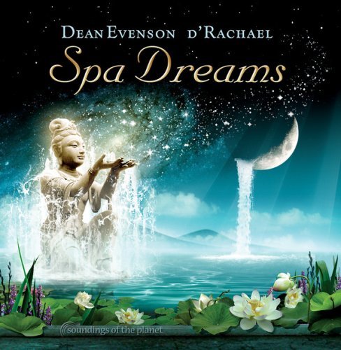 Cover for Evenson,dean / D'rachael · Spa Dreams (CD) (2007)