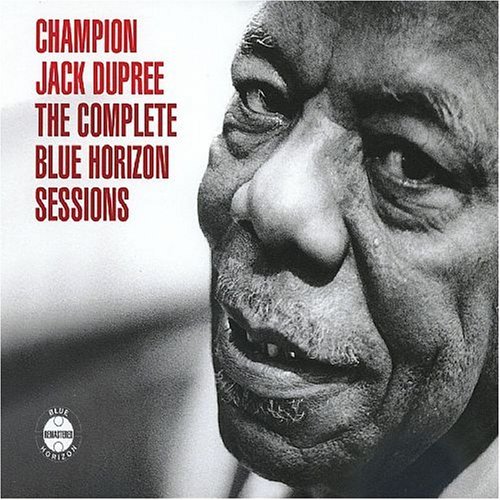 Cover for Champion Jack Dupree · Complete Blue Horizon Sessions (CD) [Remastered edition] (2007)