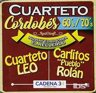 Cover for Varios Interpretes · Cuarteto Cordobes 60 70 No Hay Edad (CD) (2017)