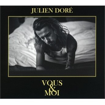 Vous & Moi - Julien Dore - Música - COLUMBIA - 0190758279725 - 2 de março de 2018
