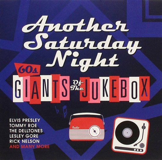 Another Saturday Night: 60s Giants of the Jukebox - Another Saturday Night: 60s Giants of the Jukebox - Musiikki - SONY MUSIC - 0190758620725 - perjantai 24. elokuuta 2018