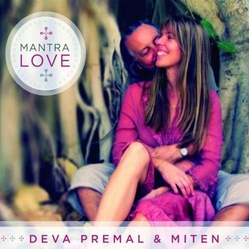 Cover for Miten &amp; Deva Premal · Mantra Love (CD) [Digipak] (2013)