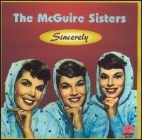 Sincerely - Mcguire Sisters - Musikk - JASMINE - 0604988065725 - 26. september 2006