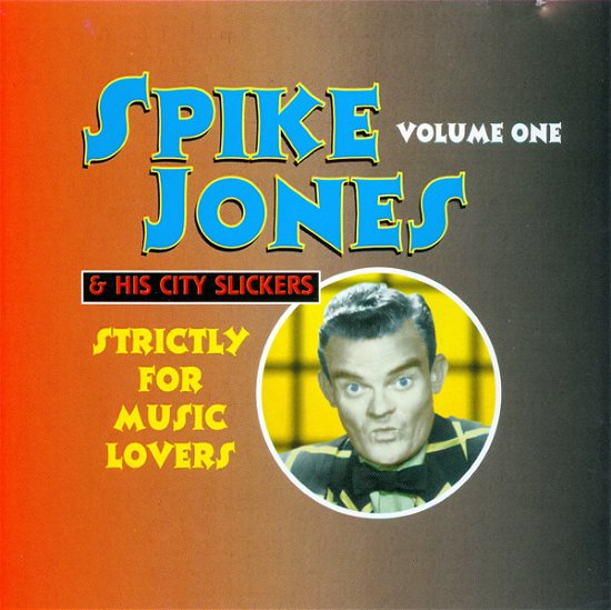 Cover for Spike Jones  · &quot;Strictly For Music Lovers, Vol. 1&quot; (CD)