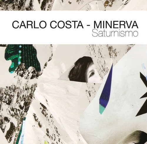 Cover for Carlo Costa · Saturnismo (CD) (2011)
