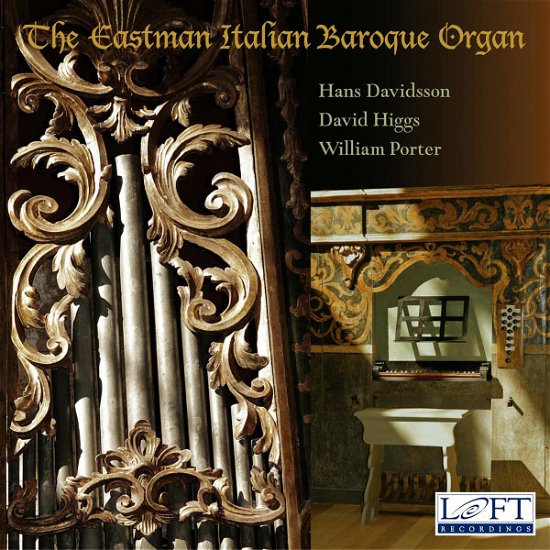 Cover for Frescobaldi / Davidsson / Higgs / Porter · Eastman Italian Baroque Organ (CD) (2014)