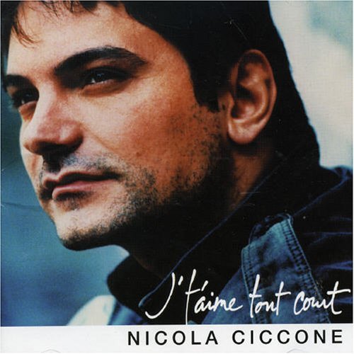 Je T'aime Tout Court - Nicola Ciccone - Music - MATITA - 0619061025725 - November 30, 2018