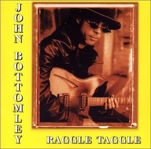 Raggle Taggle - John Bottomley - Musik - POP - 0620638016725 - 10. februar 2017