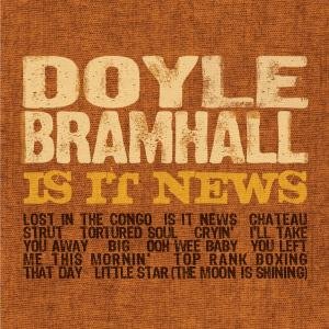 Cover for Doyle Bramhall · Is It News (CD) [Digipak] (2007)