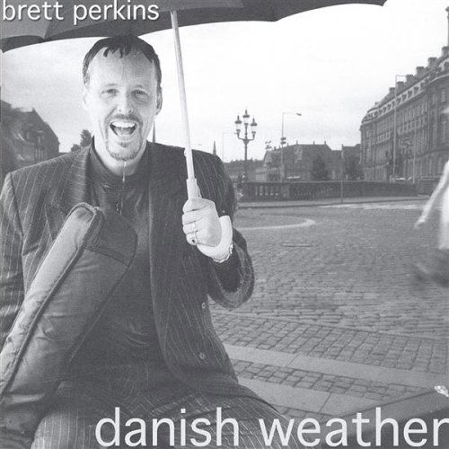 Cover for Brett Perkins · Danish Weather (CD) (2003)