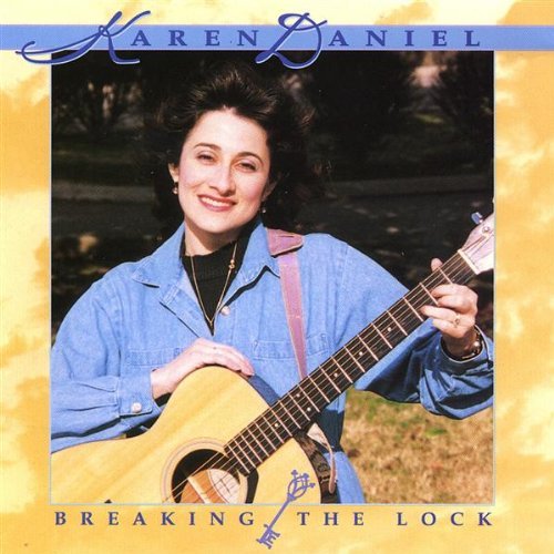 Breaking the Lock - Karen Daniel - Musik - Amethyst Music - 0634479654725 - 3. september 2002