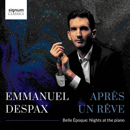 Apres Un Reve: Belle Epoque - Nights At The Piano - Emmanuel Despax - Music - SIGNUM RECORDS - 0635212074725 - June 16, 2023