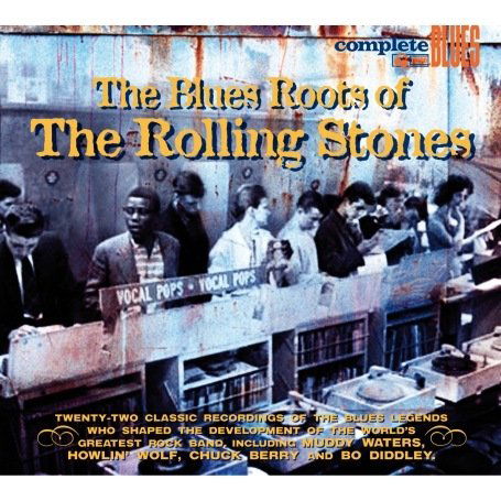 The Roots Of The Rolling Stones - Various Blues - Musik - COMPLETE BLUES - 0636551004725 - 12. Dezember 2008