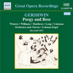 GERSHWIN: Porgy and Bess - Engel / Winters / Williams/+ - Musik - Naxos Historical - 0636943128725 - 30. August 2004