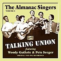 Talking Union - Almanac Singers - Musikk - NAXOS - 0636943256725 - 31. januar 2002