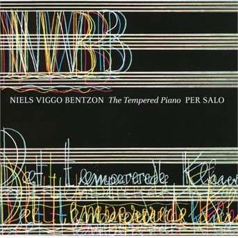 Niels Viggo Bentzon: The Tempered Piano - Per Salo - Musik - DACAPO - 0636943607725 - 30. August 2019