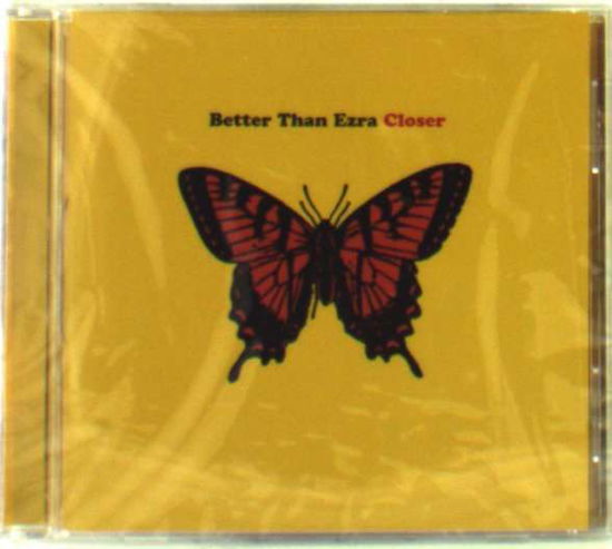 Cover for Better Than Ezra · Closer (CD) [Enhanced edition] (2001)