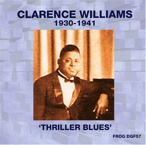 Cover for Clarence Williams · 1930-1941: Thriller Blues (CD) (2005)