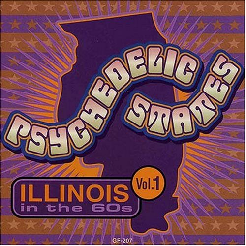 Psychedelic States: Illinois in the 60's / Various - Psychedelic States: Illinois in the 60's / Various - Música - GEARFAB - 0645270020725 - 20 de abril de 2004