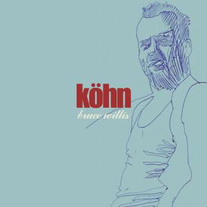 Bruce Willis - Kohn - Musik - BANG - 0656605451725 - 15. august 2008