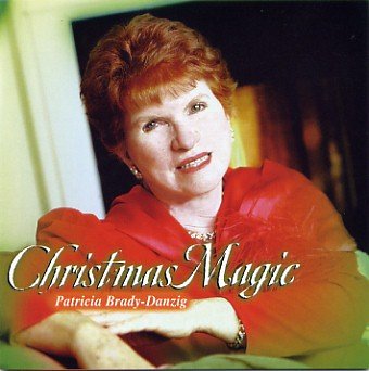 Patricia Brady-danzig · Christmas Magic (CD) (2001)