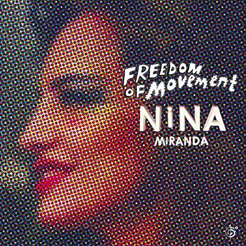 Cover for Nina Miranda · Freedom of Movement (CD) (2018)