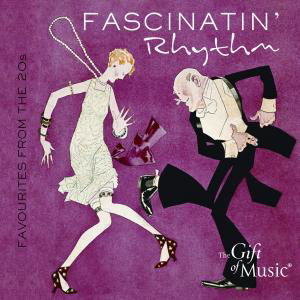 Orphans; Van & Schenck; Jolson; Rudy Wiedoeft's Ca · Fascinatin' Rhypm (CD) (2011)