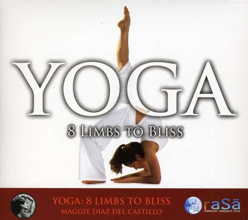 Cover for Maggie Diaz Del Castillo · Yoga - 8 Limbs to Bliss (CD) (2011)