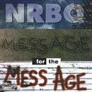 Message for the Mess Age - Nrbq - Muziek - WOUNDED BIRD - 0664140142725 - 5 december 2006