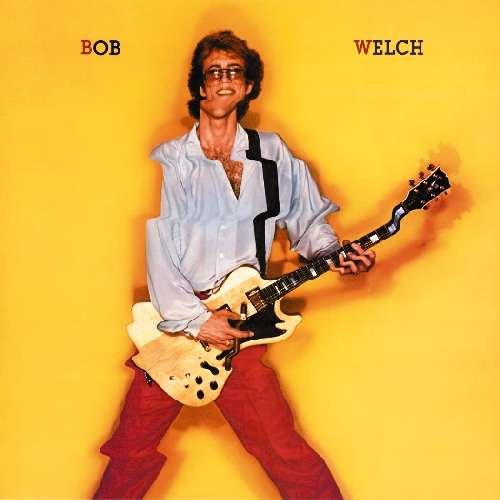 Cover for Bob Welch (CD) (2012)