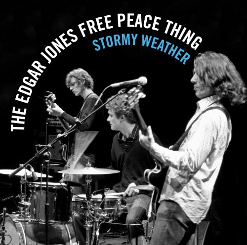 Cover for Edgar Jones Free Pace Thing · Stormy Weather (CD) (2011)