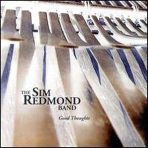 Good Thoughts - Sim Redmond - Music - The Orchard - 0669910735725 - November 7, 2000