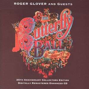 Cover for Roger Glover · Butterfly Ball &amp; the Grashopper's Feast

25th Anniversary Edition (CD) (1990)