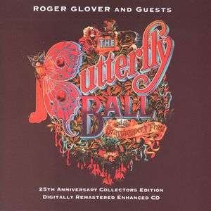 Cover for Roger Glover · Butterfly Ball &amp; the Grashopper's Feast

25th Anniversary Edition (CD) (1990)