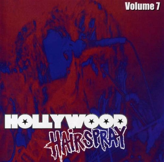 Cover for Hollywood Hairspray 7 / Various (CD) (2007)