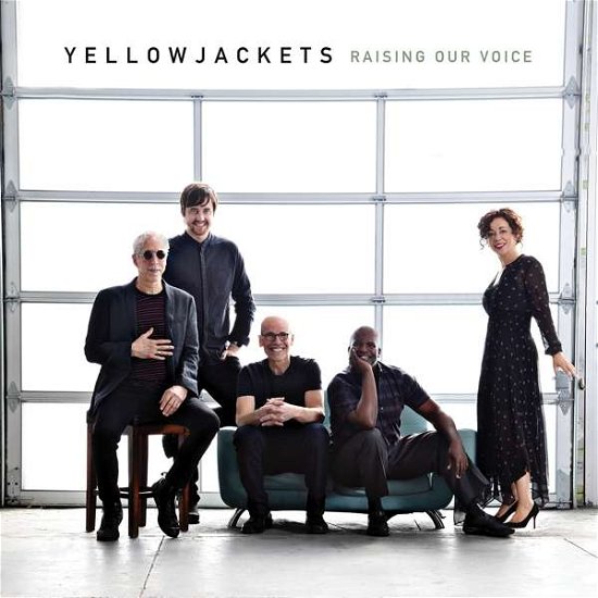 Cover for Yellowjackets · Raising Our Voice (CD) [Digipak] (2018)