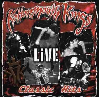 Cover for Kottonmouth Kings · Classic Hits Live (CD) (2006)