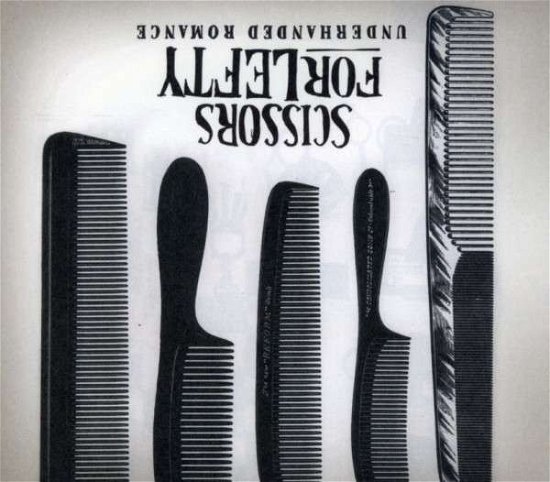 Cover for Scissors for Lefty · Scissors for Lefty-underhanded Romance (CD) [Digipak] (1990)