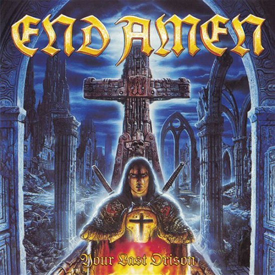 Cover for End Amen · Your Last Orison (CD) (2023)
