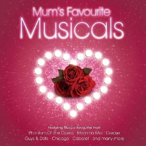 Mum's Favourite Musicals - Mum's Favourite Musicals - Musiikki - UNION SQUARE - 0698458123725 - torstai 25. maaliskuuta 2010